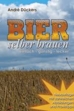 Bier selber brauen af Andre Duckers