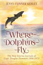 Where Dolphins Fly af Jenny Conner Keeley