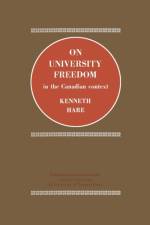 On University Freedom in the Canadian Context af Kenneth Hare