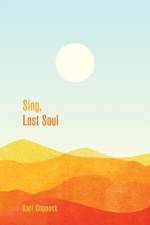 Sing, Lost Soul af Karl Coppock