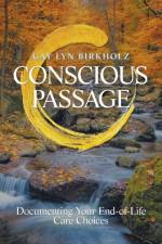 Conscious Passage af Gay Lyn Birkholz