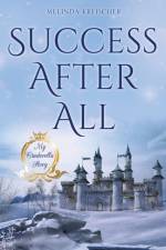 Success After All af Melinda Kreischer