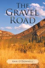 Gravel Road af Ann O'Donnell