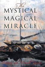 The Mystical Magical Miracle af Rosanne Spencer