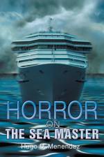 Horror on the Sea Master af Hugo D Menendez