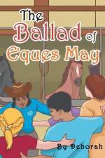 Ballad of Eques May af Deborah Paul