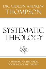 Systematic Theology af Dr Gideon Andrew Thompson