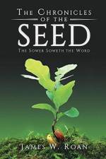 Chronicles of the Seed af James W Roan