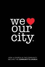 We Love Our City af Raymond Beaty