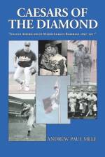 Caesars of the Diamond af Andrew Paul Mele