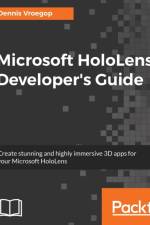 Microsoft HoloLens Developer's Guide af Dennis Vroegop