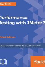 Performance Testing with JMeter 3 - Third Edition af Bayo Erinle