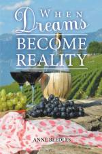 When Dreams Become Reality af Anne Beedles