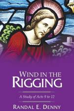Wind in the Rigging af Randal Earl Denny