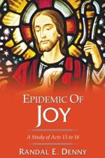 Epidemic of Joy af Randal Earl Denny
