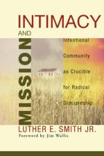 Intimacy and Mission af Smith Luther E. Jr. Smith