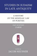 History of the Mishnaic Law of Purities, Part 18