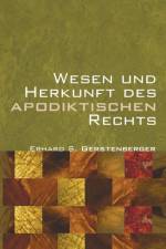 Wesen und Herkunft des Apodiktischen Rechts af Erhard S Gerstenberger