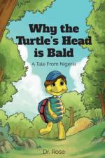 Why the Turtle's Head is Bald