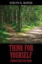 Think for Yourself af Evelyn S Burns