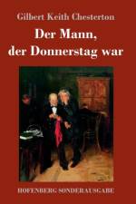 Mann, der Donnerstag war af G K Chesterton