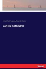 Carlisle Cathedral af Richard Saul Ferguson