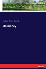 On money af Anthony Wilson Thorold