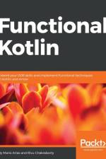 Functional Kotlin af Rivu Chakraborty