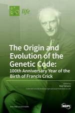 Origin and Evolution of the Genetic Code