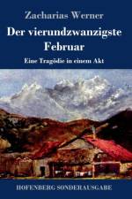 Der vierundzwanzigste Februar