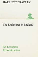 Enclosures in England An Economic Reconstruction af Harriett Bradley