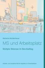 MS und Arbeitsplatz af Marianne Moldenhauer