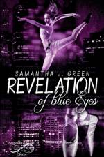 Revelation of blue Eyes af Samantha J Green
