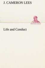 Life and Conduct af J Cameron Lees