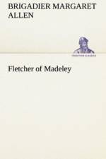 Fletcher of Madeley af Brigadier Margaret Allen