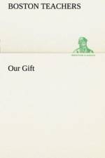 Our Gift af Teachers of the School Street Universali