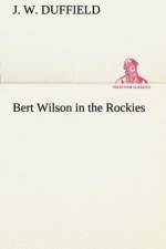 Bert Wilson in the Rockies af J W Duffield