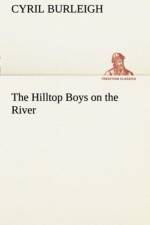 Hilltop Boys on the River