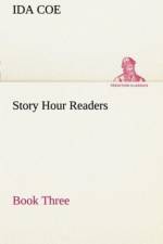 Story Hour Readers - Book Three af Ida Coe