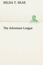 Adventure League af Hilda T Skae