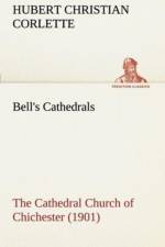 Bell's Cathedrals af Hubert C (Hubert Christian) Corlette
