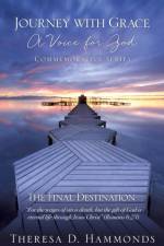 Journey with Grace A Voice for God Commemorative Series af Theresa D Hammonds