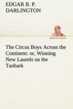 Circus Boys Across the Continent af Edgar B P Darlington