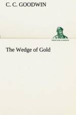 Wedge of Gold af C C Goodwin