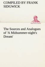 Sources and Analogues of 'A Midsummer-night's Dream' af Compiled Frank Sidgwick