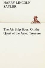 Air Ship Boys af H L (Harry Lincoln) Sayler