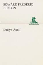 Daisy's Aunt af E F (Edward Frederic) Benson