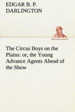 Circus Boys on the Plains af Edgar B P Darlington