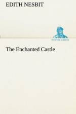 Enchanted Castle af E (Edith) Nesbit