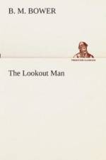Lookout Man af B M Bower